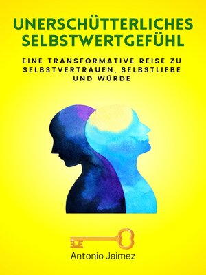 cover image of Unerschütterliches Selbstwertgefühl